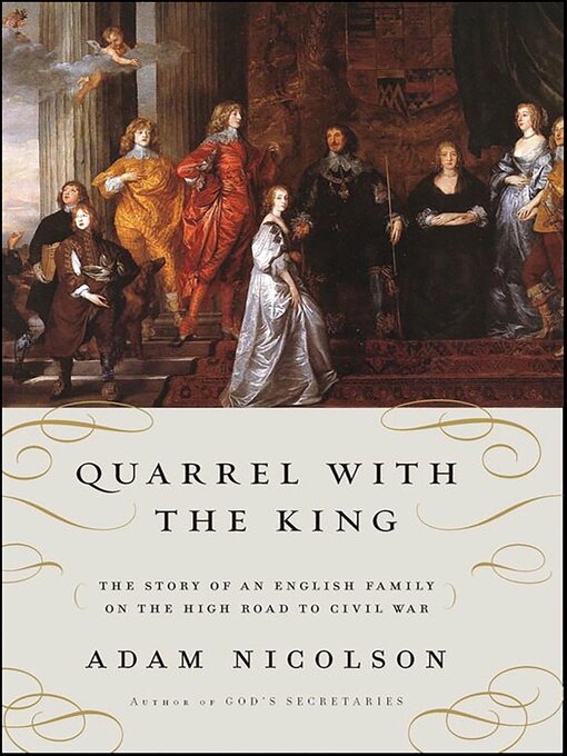 Title details for Quarrel with the King by Adam Nicolson - Available